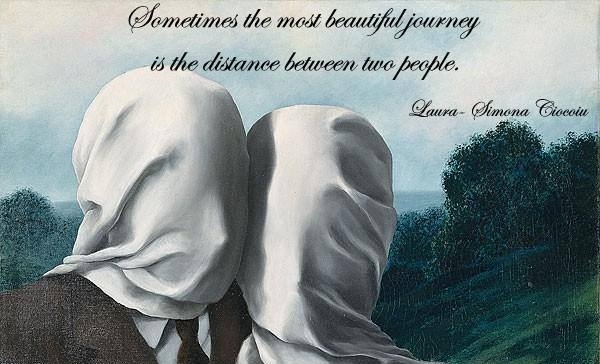 Uneori, cea mai frumoasă călătorie este distanţa dintre doi oameni…